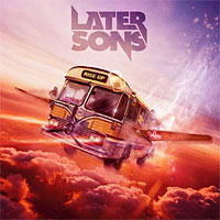 [Later Sons Rise Up Album Cover]