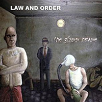 [Law and Order The Glass House Album Cover]