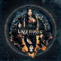 Lazy Bonez Alive Album Cover