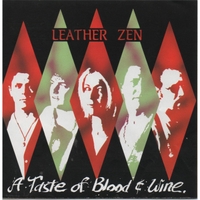Leather Zen A Taste of Blood and Wine Album Cover