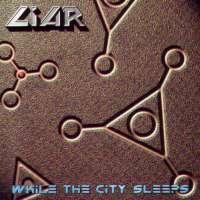 Liar While the City Sleeps Album Cover