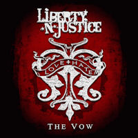 Liberty N' Justice The Vow Album Cover