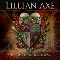 [Lillian Axe XI: The Days Before Tomorrow Album Cover]