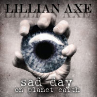 Lillian Axe Sad Day On Planet Earth Album Cover