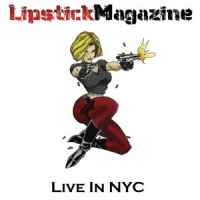 [Lipstick Magazine Live In NYC Album Cover]