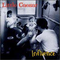 [Little Caesar Influence Album Cover]