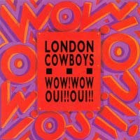 London Cowboys Wow Wow Oui Oui Album Cover