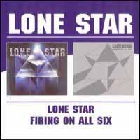 [Lone Star Lone Star/Firing On All Six Album Cover]