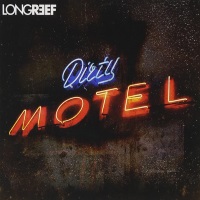 Longreef Dirty Motel Album Cover