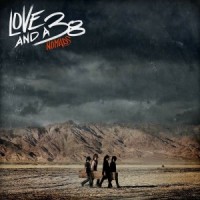 Love and a .38 Nomads Album Cover