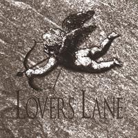 [Lovers Lane Chiseled In Stone Album Cover]