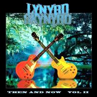 Lynyrd Skynyrd Then And Now Vol. II Album Cover
