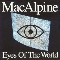 [Macalpine Eyes Of The World Album Cover]