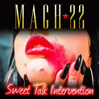 [Mach 22 Sweet Talk Intervention Album Cover]