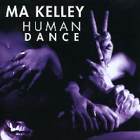 Ma Kelley Human Dance Album Cover