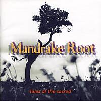 Mandrake Root Tales of the Sacred Album Cover