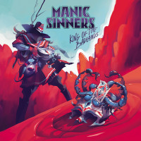 Manic Sinners King Of The Badlands Album Cover