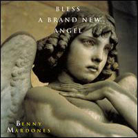 Benny Mardones Bless a Brand New Angel Album Cover