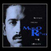[Mario Resto Scenes From The Reality Album Cover]