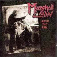 Marshall Law Law in the Raw Album Cover