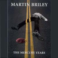 [Martin Briley The Mercury Years Album Cover]