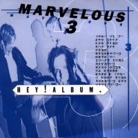 Marvelous 3 Hey! Album Album Cover