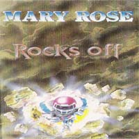 [Mary Rose Rocks Off Album Cover]