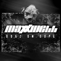 Maxxwell Dogz On Dope Album Cover