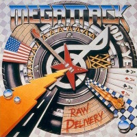 Megattack Raw Delivery Album Cover