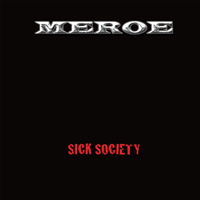[Meroe Sick Society Album Cover]