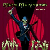 [MetalMorphosis Volume 1 Album Cover]