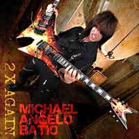 Michael Angelo Batio 2X Again Album Cover