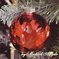 [Michael Angelo Batio Holiday Strings Album Cover]