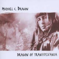 [Michael C Dragon Dragon Of Transsylvania Album Cover]