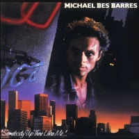 Michael Des Barres Somebody Up There Likes Me Album Cover