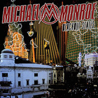 Michael Monroe Blackout States Album Cover