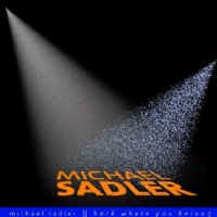 [Michael Sadler Back Where You Belong Album Cover]
