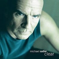[Michael Sadler Clear Album Cover]