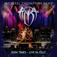 [Michael Thompson Band High Times - Live In Italy  Album Cover]