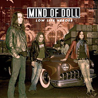 [Mind of Doll Low Life Heroes Album Cover]