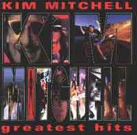 [Kim Mitchell Greatest Hits Album Cover]