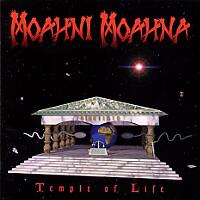 Moahni Moahna Temple of Life Album Cover