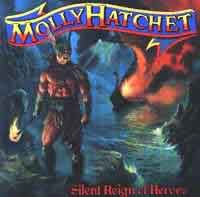 Molly Hatchet Silent Reign of Heroes Album Cover