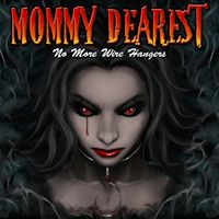 [Mommy Dearest No More Wire Hangers Album Cover]