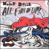 Motor Dolls All Fired Up! Album Cover