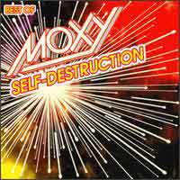 [Moxy Self Destruction - The Best of Moxy Album Cover]