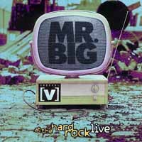 [Mr. Big Live At The Hard Rock Album Cover]