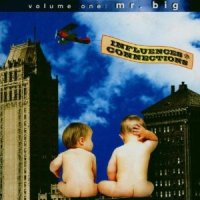 Tributes Influences and Connections Volume 1: Mr. Big Album Cover
