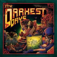My Darkest Days Sick and Twisted Affair Album Cover