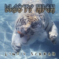 Nasty High Liquid Scream Album Cover